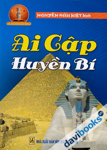 Ai Cập Huyền Bí - Tủ Sách Huyền Môn