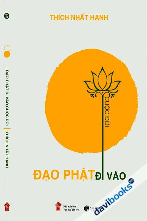 Đạo Phật Đi Vào Cuộc Đời (79) - Thích Nhất Hạnh