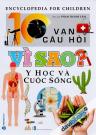 10 Vạn Câu Hỏi Vì Sao? - Y Học Và Cuộc Sống 10 Vạn Câu Hỏi Vì Sao? - Y Học Và Cuộc Sống