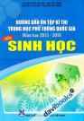 Hướng Dẫn Ôn Tập Kì Thi Trung Học Phổ Thông Quốc Gia Năm Học 2015 2016 Môn Sinh Học