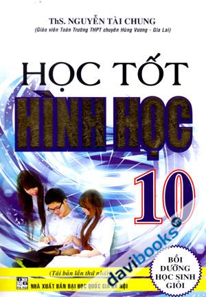 Học Tốt Hình Học 10 Tái Bản Lần Thứ Nhất