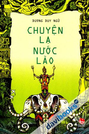 Chuyện Lạ Nước Lào