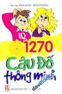 1270 Câu Đố Thông Minh