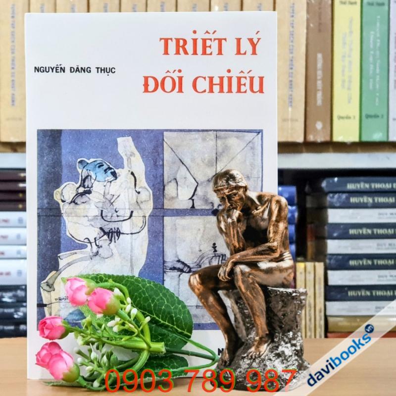 [Sách Ảnh Ấn] Triết Lý Đối Chiếu - Nguyễn Đăng Thục