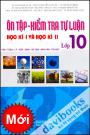 Ôn Tập Kiểm Tra Tự Luận Học Kì I Và Học Kì II Lớp 10 Văn Toán Lí Hóa Sinh Sử Địa Tiếng Anh Tin Học