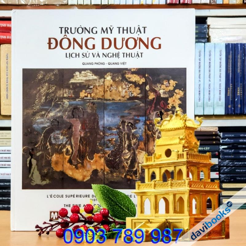 Trường Mỹ Thuật Đông Dương - Lịch Sử Và Nghệ Thuật