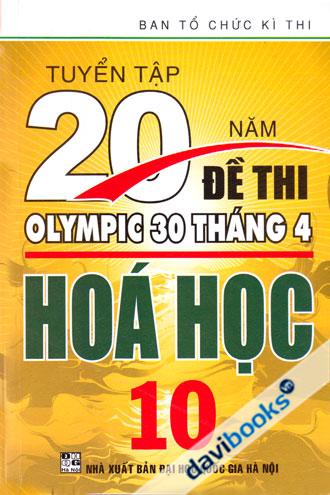 Tuyển Tập 20 Năm Đề Thi Olympic 30 Tháng 4 Hóa Học 10