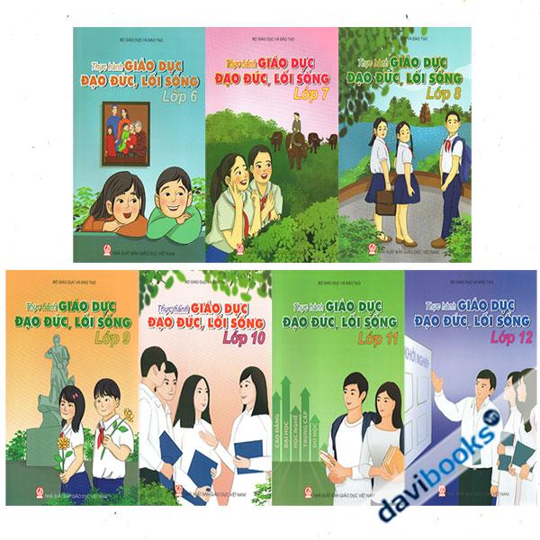 Thực Hành Giaó Dục, Đạo Đức, Lối Sống - Lớp 6 Đến Lớp 12 (Trọn Bộ 7 Quyển)