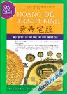 Hoàng Đế Trạch Kinh - Mật Quyết Về Thế Nhà Thế Đất Vượng Cát