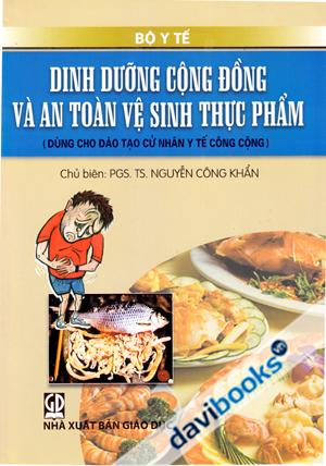 Dinh Dưỡng Cộng Đồng Và An Toàn Vệ Sinh Thực Phẩm