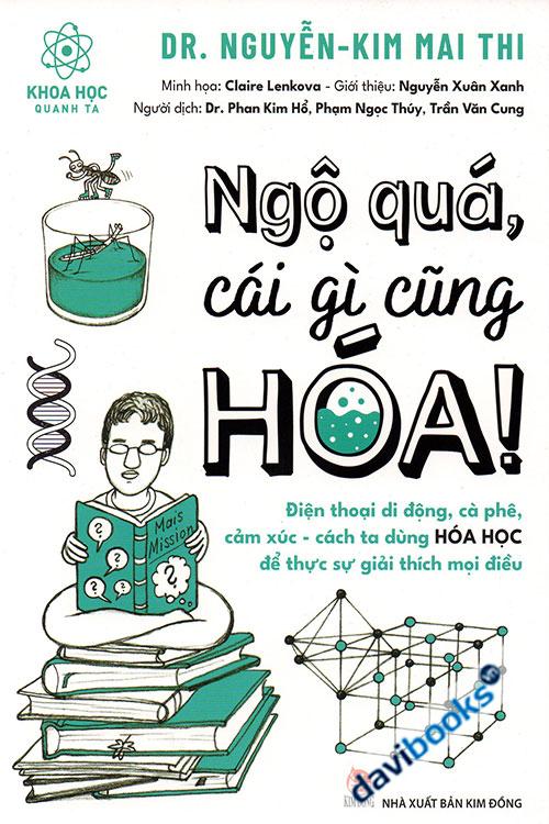 Ngộ Quá, Cái Gì Cũng Hóa!