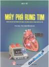 Máy Phá Rung Tim Dùng Cho Đào Tạo Trung Cấp Nghề Cao Đẳng Nghề Kỹ Thuật Thiết Bị Y Tế