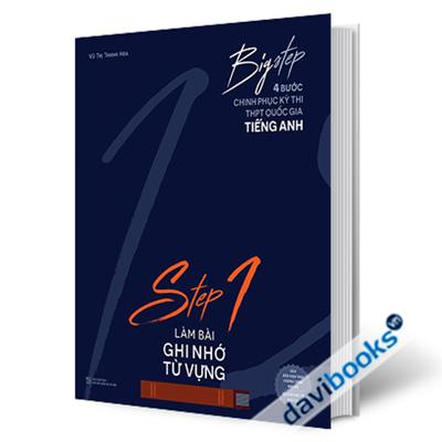 Big Step 4 Bước Chinh Phục Kỳ Thi THPT Quốc Gia Tiếng Anh - Step 1 Làm Bài Ghi Nhớ Từ Vựng