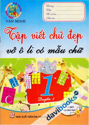 Tập Viết Chữ Đẹp Vở Ô Li Có Mẫu Chữ 1 (Quyển 1)