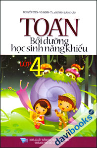 Toán Bồi Dưỡng Học Sinh Năng Khiếu Lớp 4