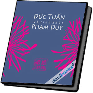 Đức Tuấn Và Tình Khúc Phạm Duy Kiếp Nào Có Yêu Nhau