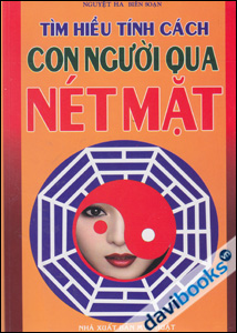 Tìm Hiểu Tính Cách Con Người Qua Nét Mặt