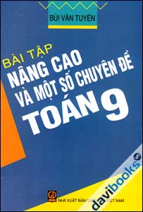 Bài Tập Nâng Cao Và Một Số Chuyên Đề Toán 9