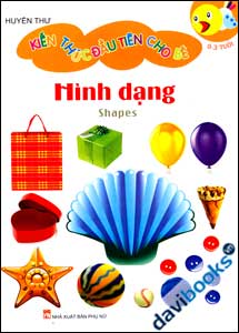 Kiến Thức Đầu Tiên Cho Bé (Hình Dạng)