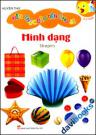 Kiến Thức Đầu Tiên Cho Bé (Hình Dạng)