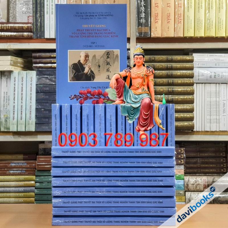 Thuyết Giảng Phật Thuyết Đại Thừa Vô Lượng Thọ Trang Nghiêm Thanh Tịnh Bình Đẳng Giác Kinh (Bộ 22 cuốn gồm 374 tập)