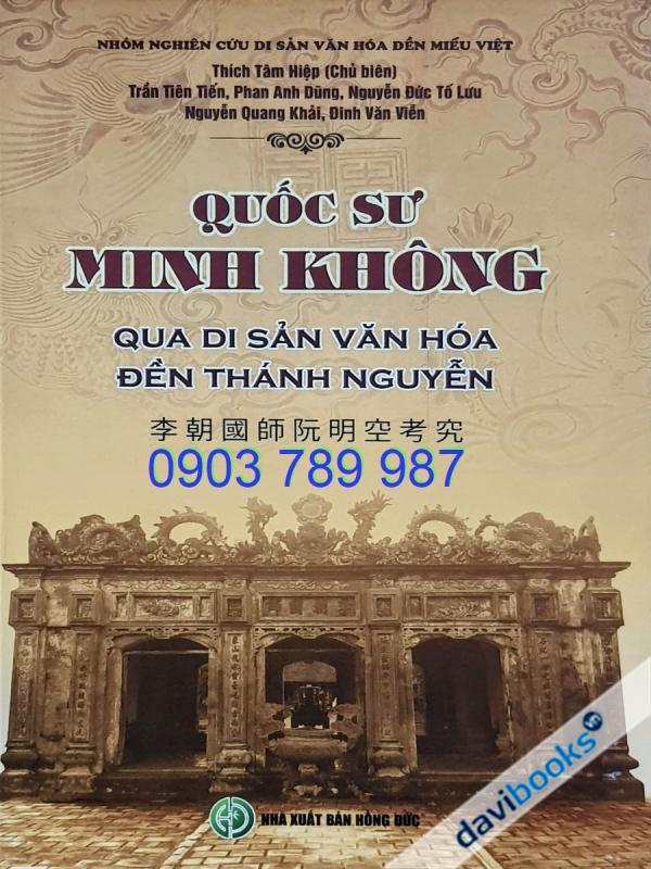 Quốc Sư Minh Không - Qua Di Sản Văn Hóa Đền Thánh Nguyễn