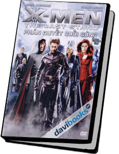 X-Men Phán Quyết Cuối Cùng