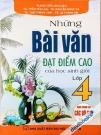 Những Bài Văn Đạt Điểm Cao Của Học Sinh Giỏi Lớp 4 (Bộ SGK Hiện Hành)