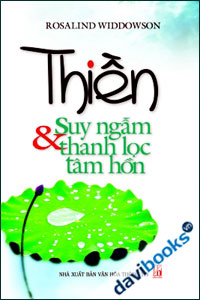 Thiền Và Suy Ngẫm Thanh Lọc Tâm Hồn
