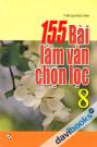155 Bài Làm Văn Chọn Lọc 8
