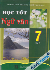 Học Tốt Ngữ Văn 7 (Tập 2)