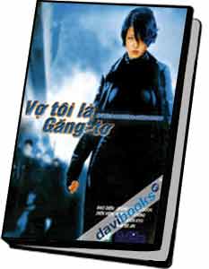 Vợ Tôi Là Găng Tơ (DVD)