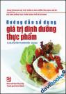 Hướng Dẫn Sử Dụng Giá Trị Dinh Dưỡng Thực Phẩm