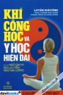 Khí Công Học Và Y Học Hiện Đại