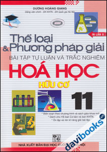 Thể Loại Và Phương Pháp Giải Bài Tập Từ Luận Và Trắc Ngiệm Hóa Học Hữu Cơ 11