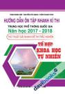 Hướng Dẫn Ôn Tập Nhanh Kì Thi Trung Học Phổ Thông Quốc Gia Năm Học 2017 2018 Thủ Thuật Giải Nhanh Đề Thi Trắc Nghiệm Tổ Hợp Khoa Học Tự Nhiên