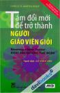 Tám Đổi Mới Để Trở Thành Người Giáo Viên Giỏi