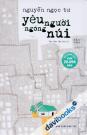 Yêu Người Ngóng Núi - Tản Văn (Tái Bản Lần Thứ 13)