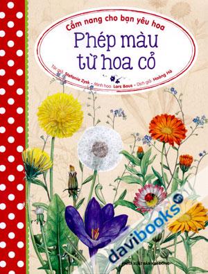 Phép Màu Từ Hoa Cỏ