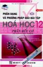 Phân Dạng Và Phương Pháp Giải Bài Tập Hóa Học 12 Phần Hữu Cơ