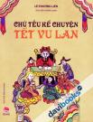 Chú Tễu Kể Chuyện Tết Vu Lan