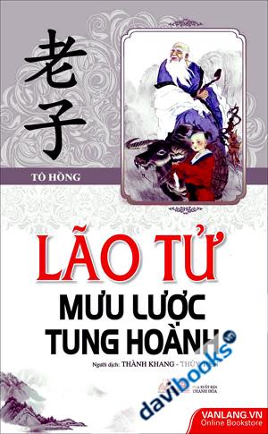 Lão Tử Mưu Lược Tung Hoành