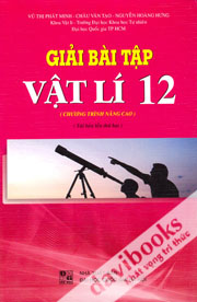 Giải Bài Tập Vật Lí 12 Chương trình nâng cao
