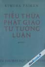 Tiểu Thừa Phật Giáo Tư Tưởng Luận (Quyển 1)