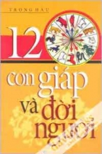  12 Con Giáp Và Đời Người