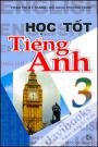 Học Tốt Tiếng Anh 3