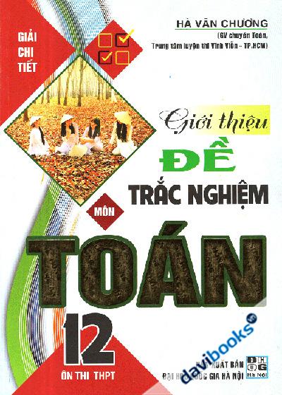 Giới Thiệu Đề Trắc Nghiệm Môn Toán 12 (Ôn Thi THPT)