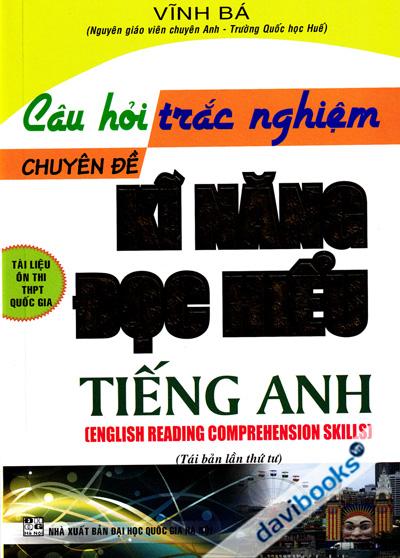 Câu Hỏi Trắc Nghiệm Chuyên Đề Kĩ Năng Đọc Hiểu Tiếng Anh (English Reading Comprehension Skills)