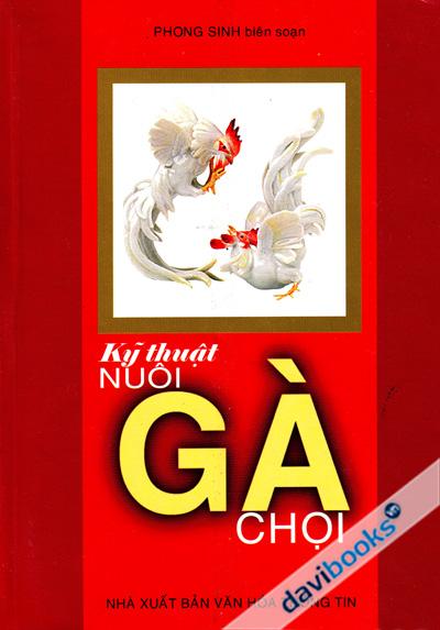 Kỹ Thuật Nuôi Gà Chọi