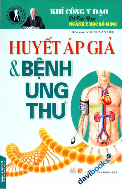 Huyết Áp Giả Và Bệnh Ung Thư